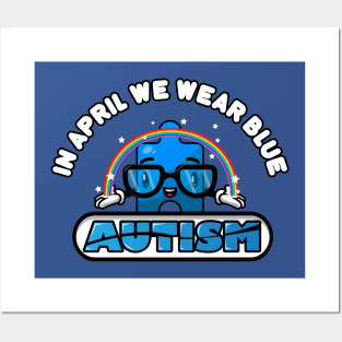 Autism Awareness Tshirt In April We Wear Blue Autism Puzzle Piece Posters and Art